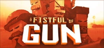 A Fistful of Gun