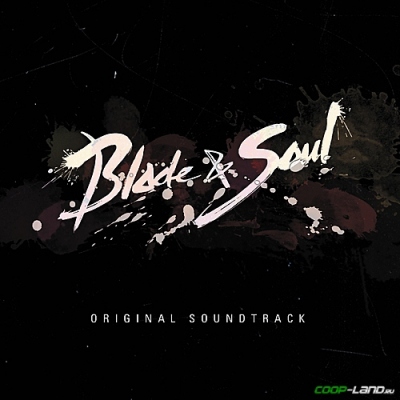 Музыка из Blade & Soul - The Story (Original Soundtrack)