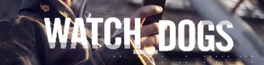 WATCH_DOGS -  . (UPD:  2 - )