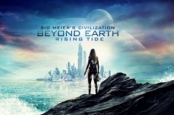 Sid Meier’s Civilization: Beyond Earth – Rising Tide: расширяя космические горизонты