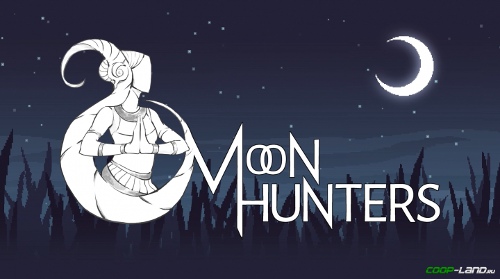  Moon Hunters  -  2