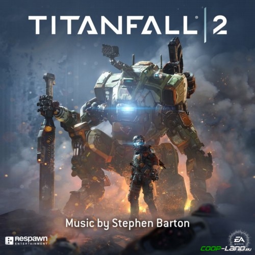 Музыка из Titanfall 2 (Original Game Soundtrack) Музыка из Titanfall 2 (Original Game Soundtrack)