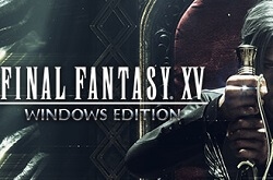 FINAL FANTASY XV WINDOWS EDITION