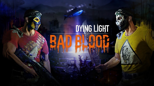  Dying Light    ,   -
