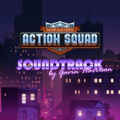 Музыка из Door Kickers: Action Squad (Original Video Game Soundtrack) Музыка из Door Kickers: Action Squad (Original Video Game Soundtrack)