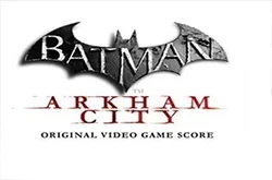 Музыка из Batman Arkham City (Original Video Game Score)