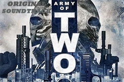 Музыка из Army of Two (Full Game Soundtrack)