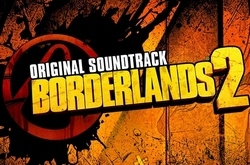 Музыка из Borderlands 2 Complete (Original Soundtrack)
