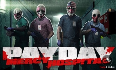   Left 4 Dead     PAYDAY: The Heist -  
