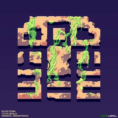   Titan Souls (Full Soundtrack by David Fenn)