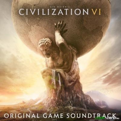 Музыка из Sid Meier's Civilization VI (Original Game Soundtrack)
