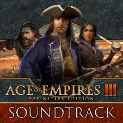   Age of Empires III Definitive Edition (Original Soundtrack)