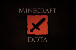 Minecraft: DOTA - мечта задрота