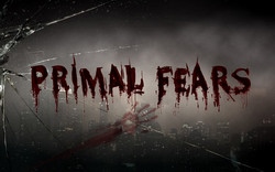 Primal Fears