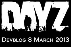 Переведенный 3-й девблог DayZ  (от 8 марта 2013)