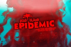   Dead Island: Epidemic    