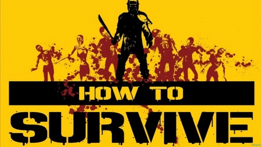 How to Survive выйдет на следующей неделе How to Survive выйдет на следующей неделе