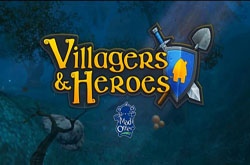 Villagers and Heroes