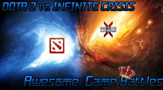  : DOTA 2 vs Infinite Crisis