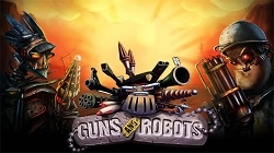 Guns and Robots