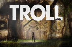 Troll and I - нечто оригинальное, душевное и логическое