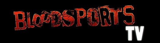 ������: Bloodsports.TV - � ����� ������
