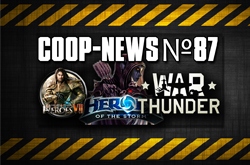 Coop-News #87 /     War Thunder,   Bulletstorm,    Heroes of the Storm