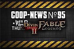 Coop-News #95 / Информация о Divinity: Original Sin 2, Project BlueStreak переименовали в LawBreakers, Fable Legends будет эксклюзивом Windows Store, а также многое другое!