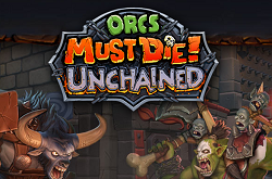 Orcs Must Die! Unchained - новые герои, карты и физические ловушки