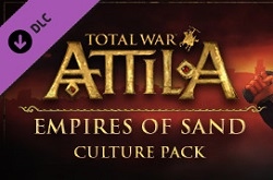 Total War: Attila – анонс DLC Empires of Sand Culture Pack