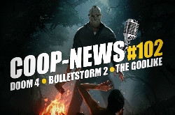 Coop News #102  / Bulletstorm 2 в разработке, Альфа-тестирование Doom 4, интересный МОБА проект - The GODLIKE