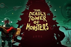 The Deadly Tower of Monsters