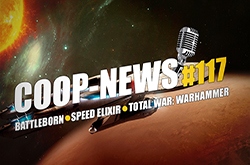 Coop-News #117 / Бета-тест Battleborn, могучий автосим Speed Elixir, пейнтбол в The Division и многое другое!