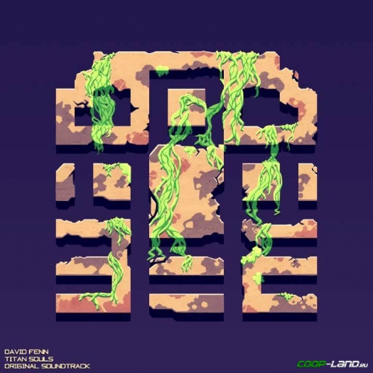   Titan Souls (Full Soundtrack by David Fenn)