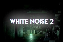 White Noise 2