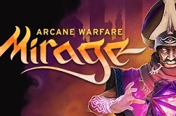 Mirage: Arcane Warfare