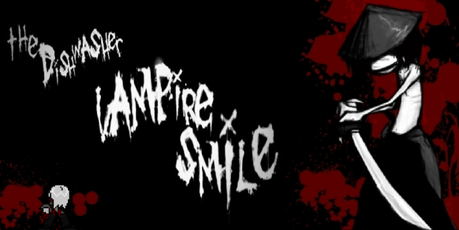 The Dishwasher: Vampire Smile