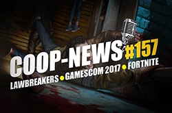 Coop-News #157 /   Dead by Daylight,    Gamescom 2017,    Fable Fortune