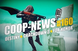 Coop-News #160 /  Blizzard   ,   10     For Honor, H1Z1  