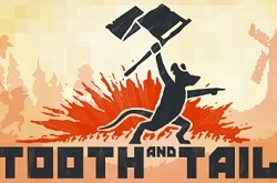 Tooth and Tail