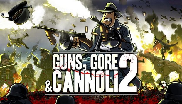 Guns, Gore and Cannoli 2 Guns, Gore and Cannoli 2