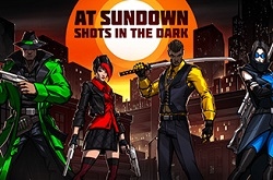 AT SUNDOWN: Shots in the Dark