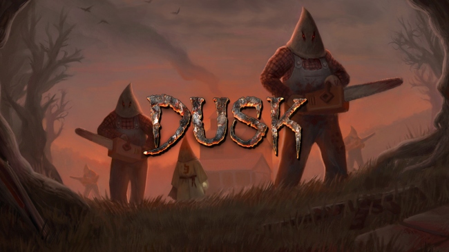 DUSK