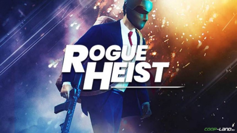 Rogue Heist � �������� ��������� Payday � ����������������� ������������
