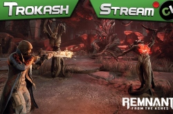 Кооперативный режим в Remnant: From the Ashes | Trokash, DocentCompas