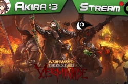 Warhammer End Times - Vermintide #2 | Akira, Green Penguine, MrChaser
