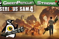 Serious Stream | Serious  Sam 4 | Green Penguin