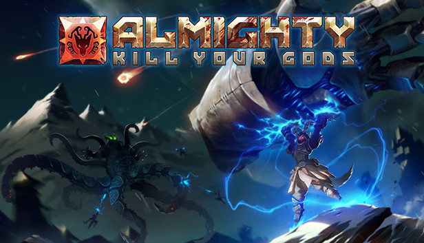 Almighty: Kill Your Gods Almighty: Kill Your Gods