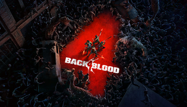 Back 4 Blood Back 4 Blood