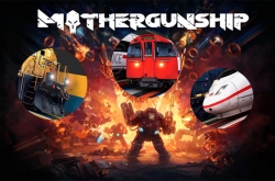 Epic Games   Mothergunship  Train Sim World 2